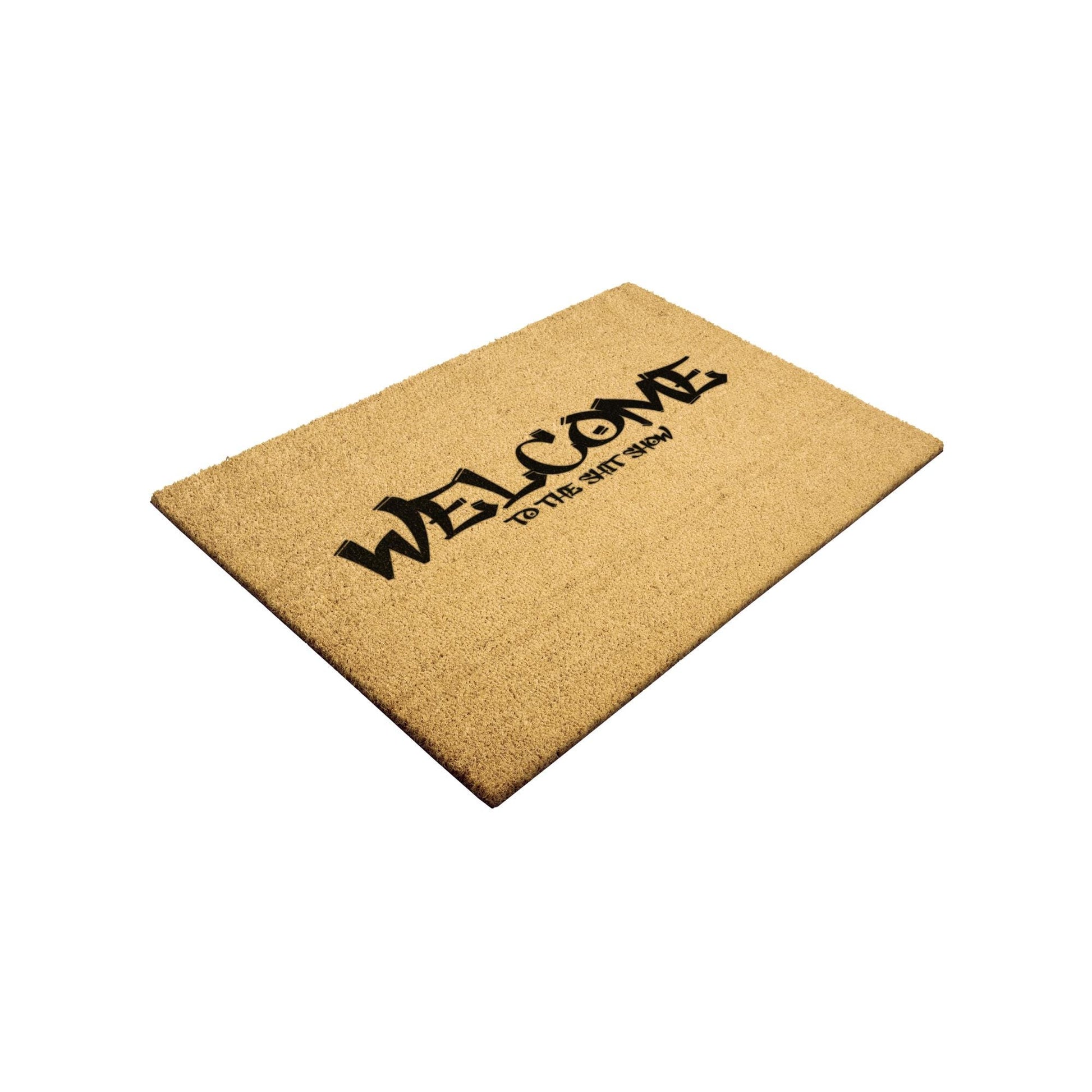 Welcome To The Shit Show Door Mat - VYBE Shop