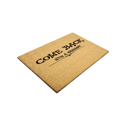 Come Back With A Warrant Door Mat - VYBE Shop